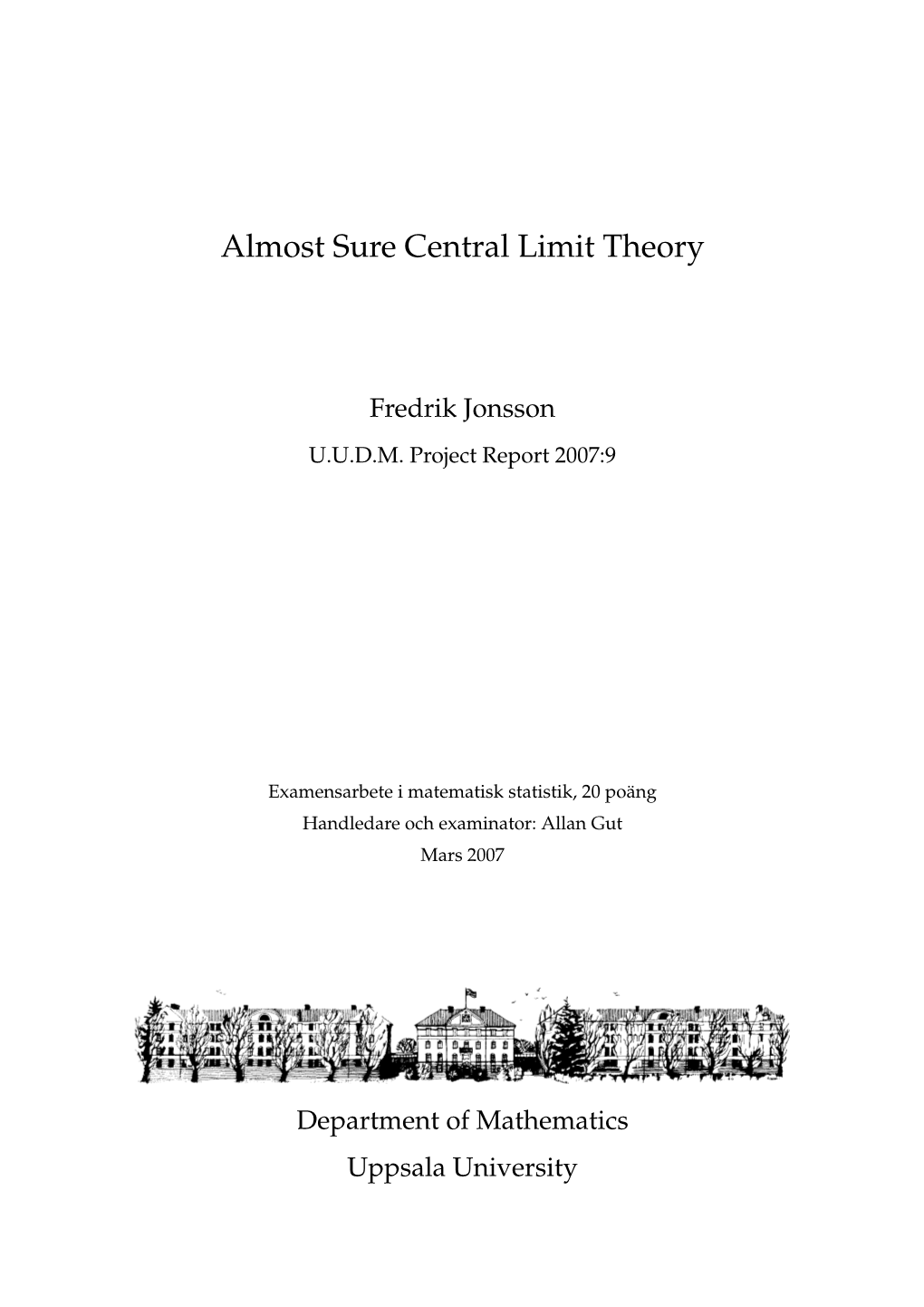 Almost Sure Central Limit Theory