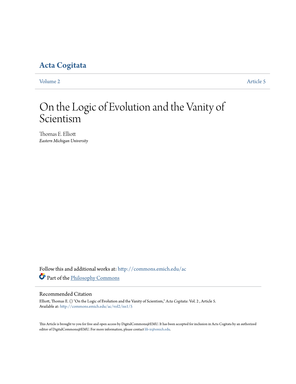 On the Logic of Evolution and the Vanity of Scientism Thomas E