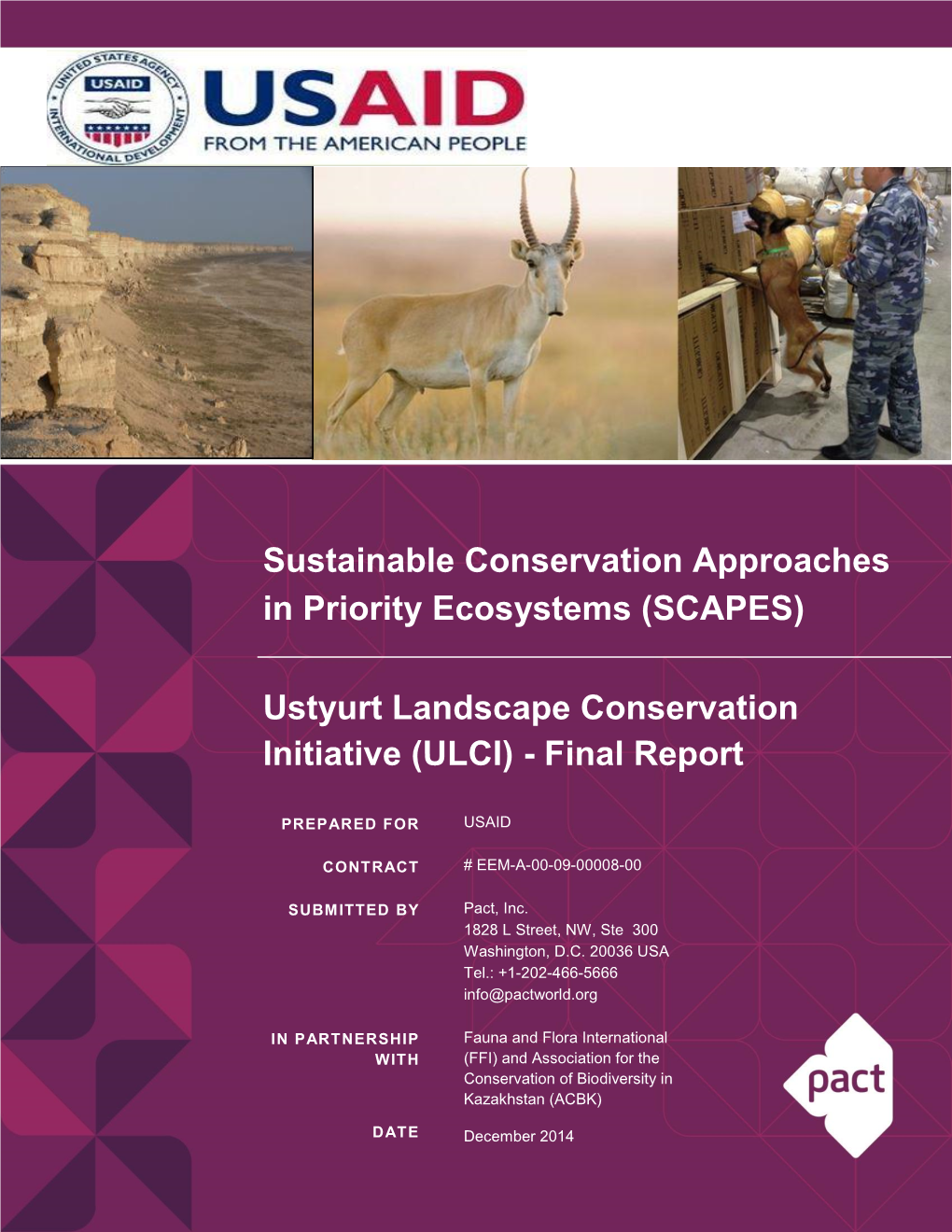 Sustainable Conservation Approaches in Priority Ecosystems (SCAPES)