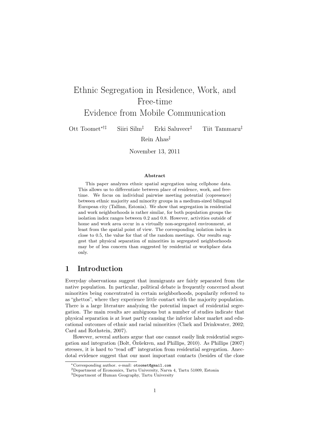 Ethnic Segregation in Residence, Work, and Free-Time Evidence from Mobile Communication