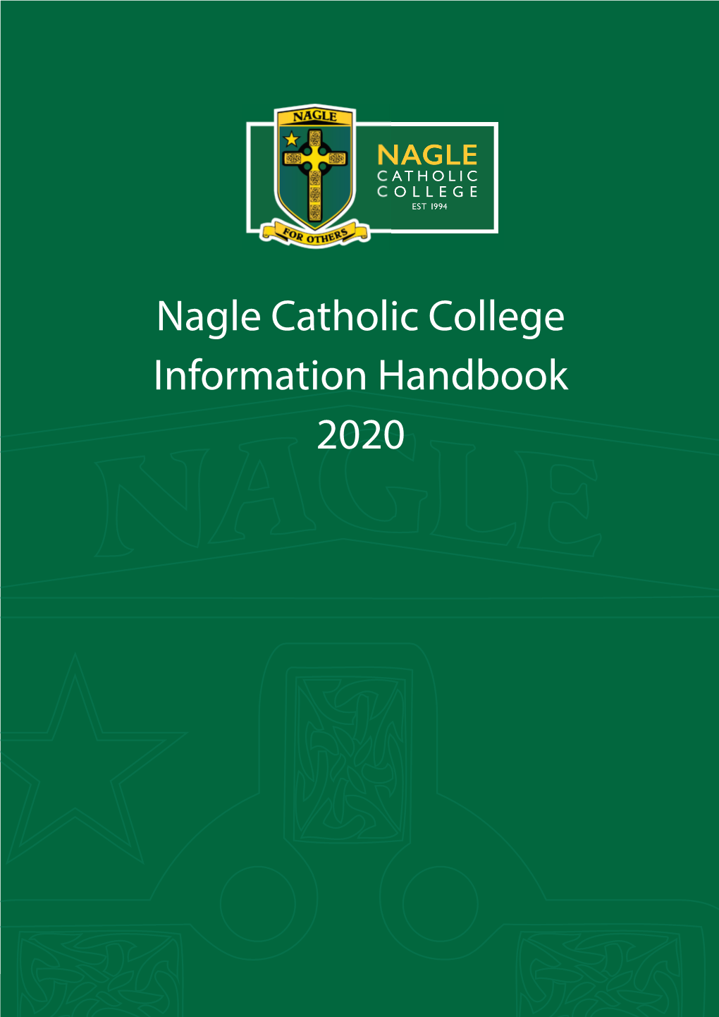 Nagle Catholic College Information Handbook 2020