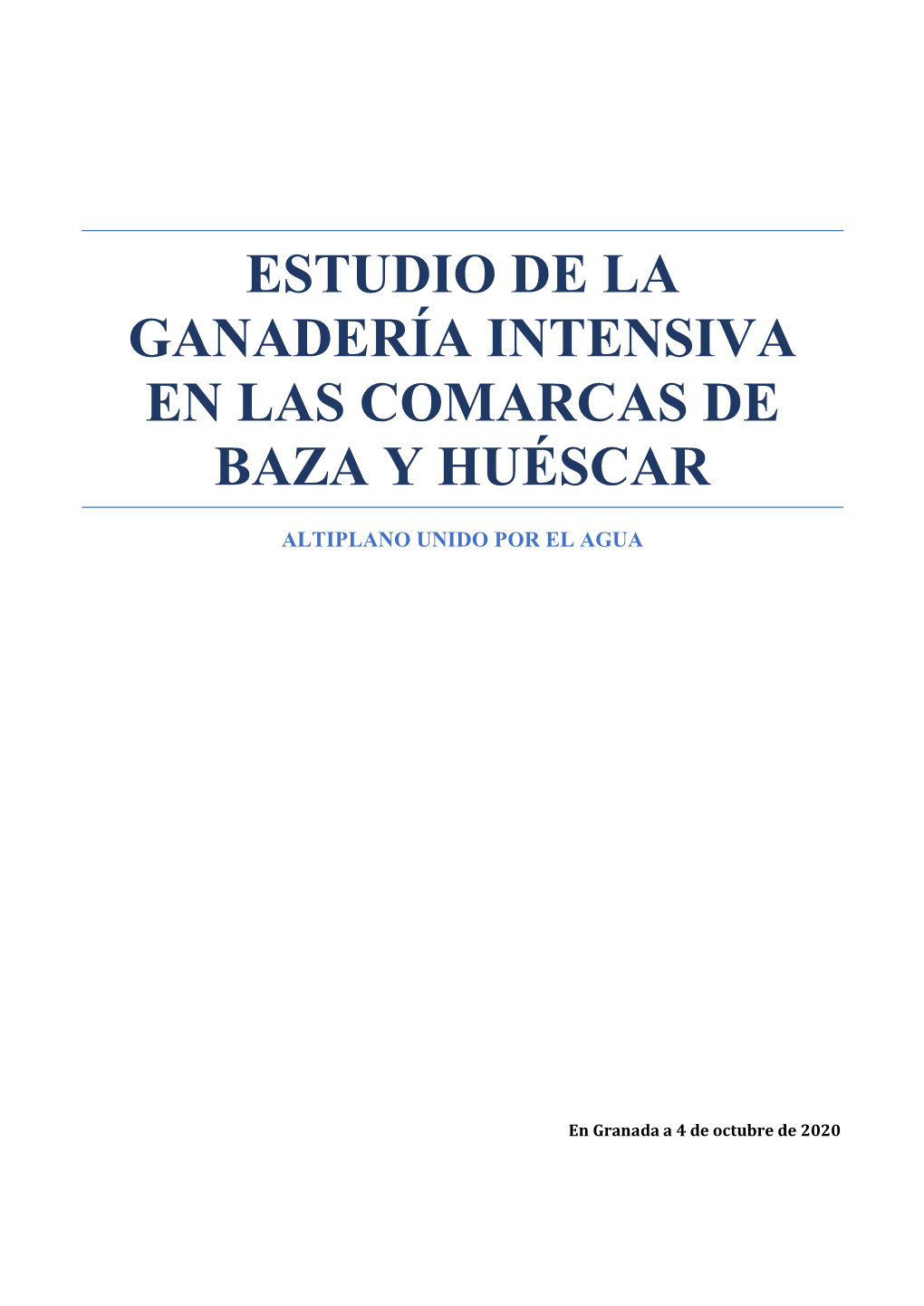 Estudio De La Ganadería Intensiva En Las Comarcas De Baza Y Huéscar