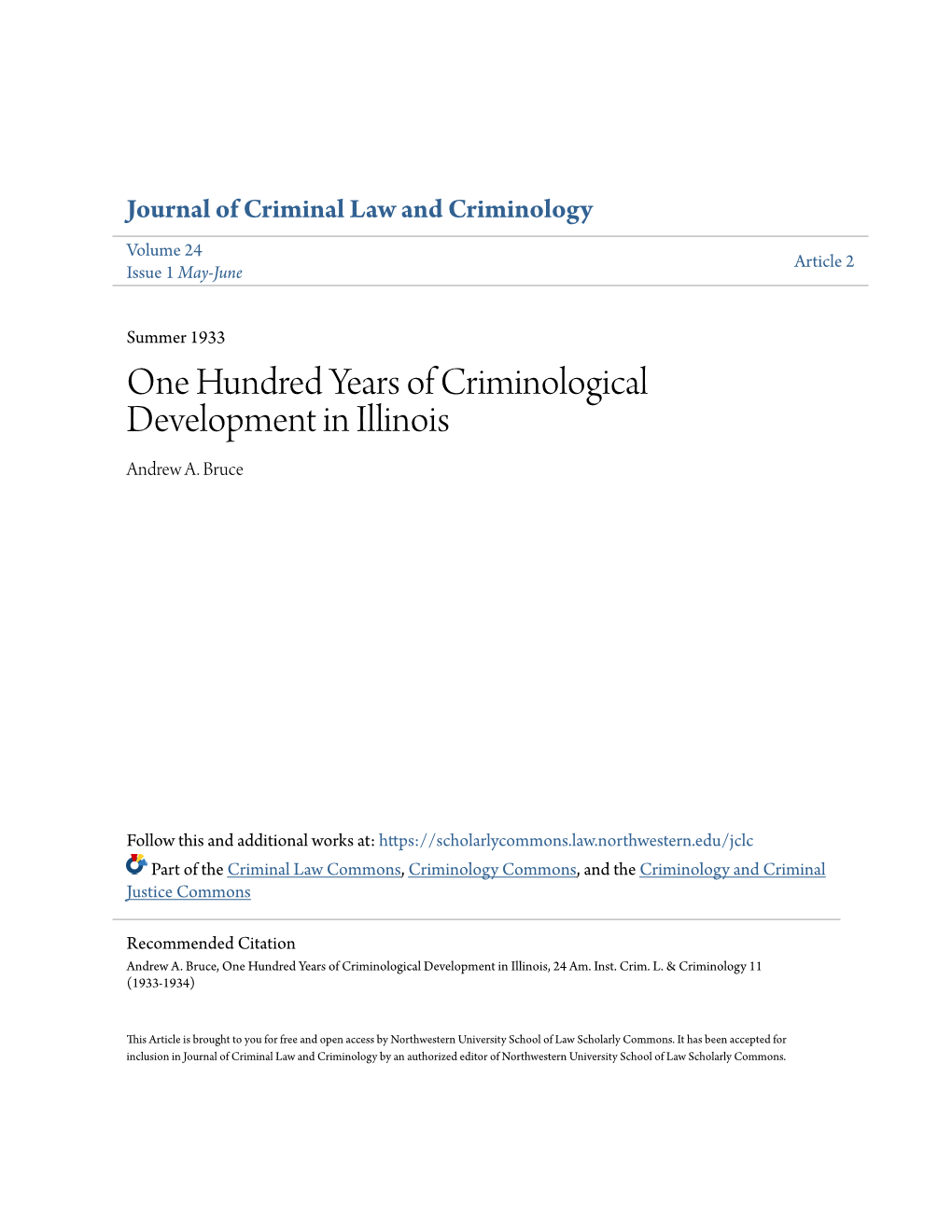 One Hundred Years of Criminological Development in Illinois Andrew A