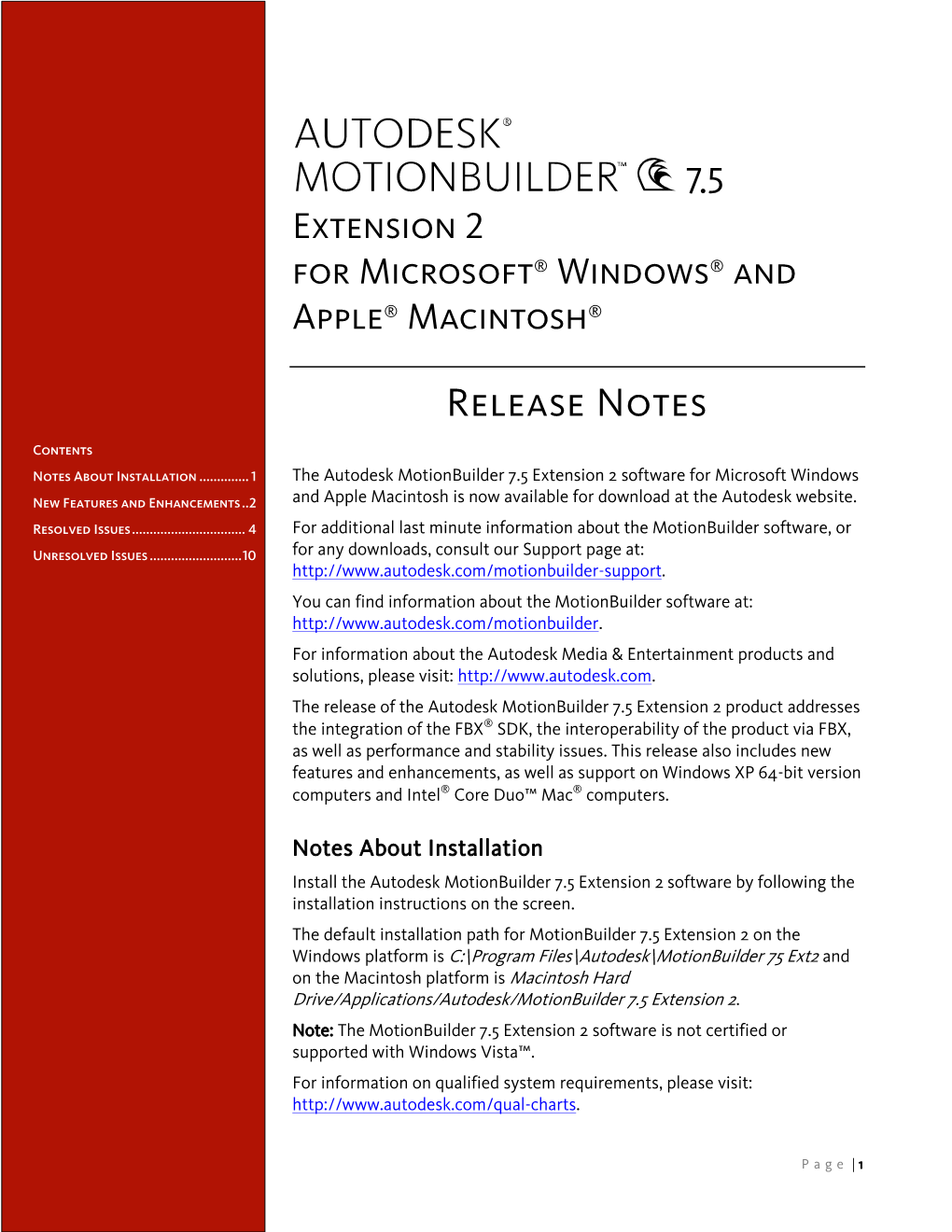 Autodesk® Motionbuilder™ 7.5 Extension 2 for Microsoft Windows and Apple Macintosh Release Notes