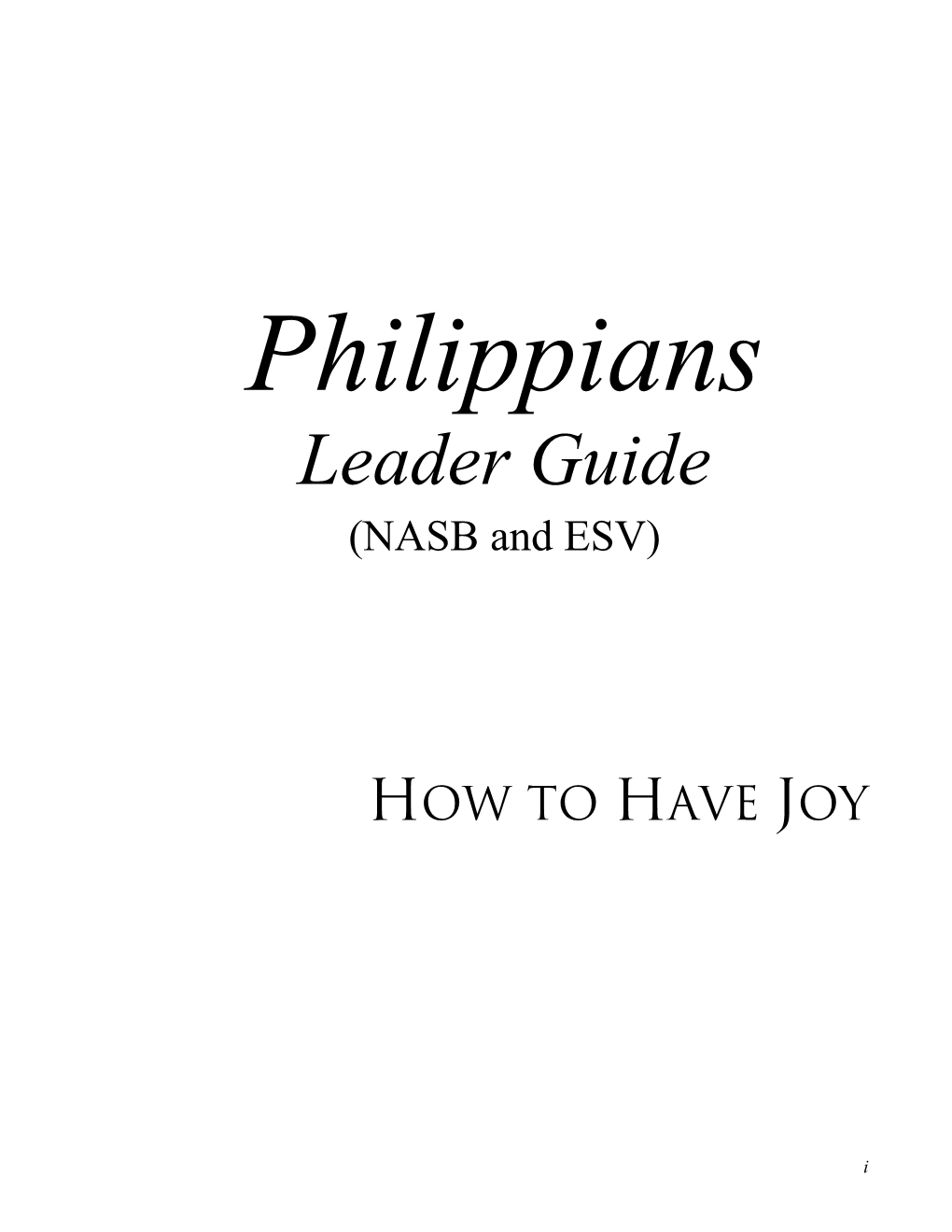 Philippians Leader Guide (NASB and ESV)