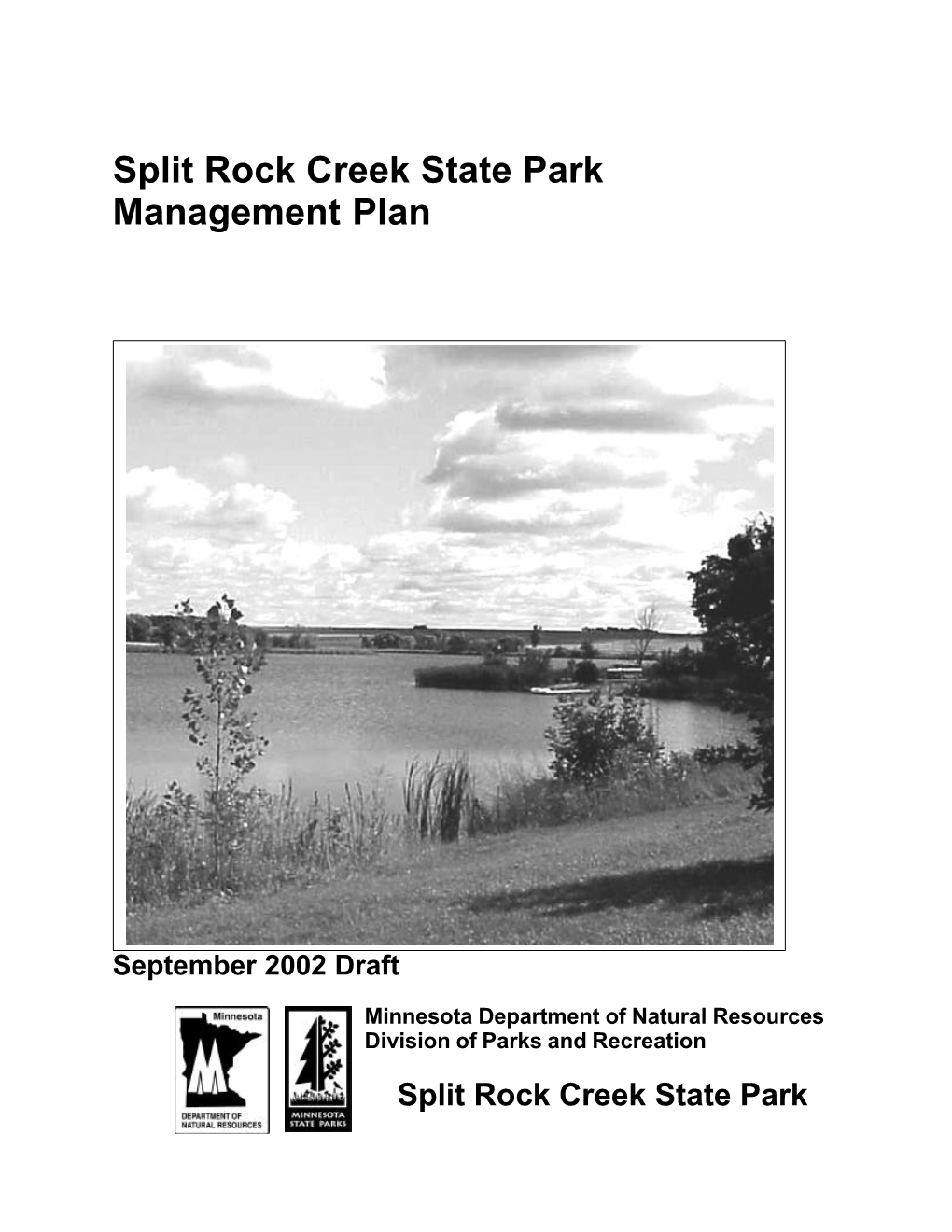 Split Rock Creek State Park Management Plan