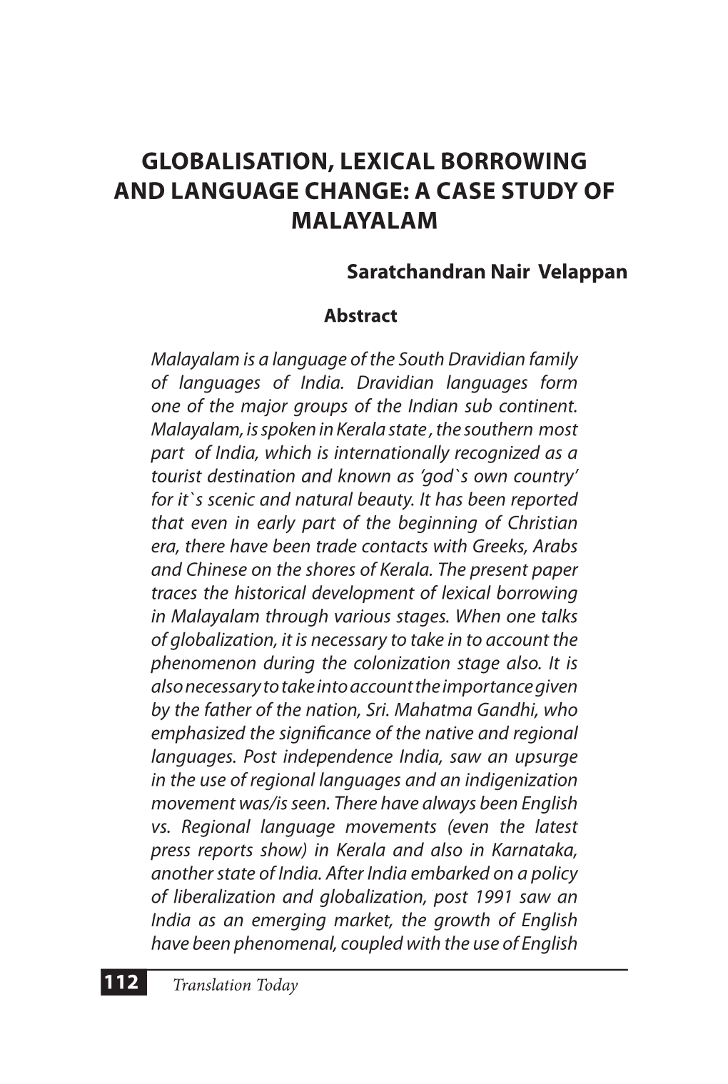 Globalisation, Lexical Borrowing and Language Change: a Case Study of Malayalam