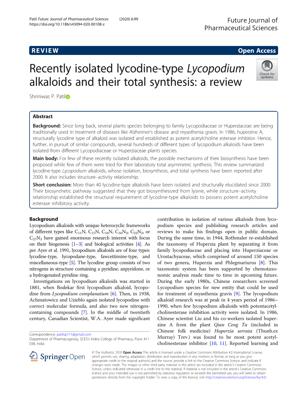 Recently Isolated Lycodine-Type Lycopodium Alkaloids and Their Total Synthesis: a Review Shriniwas P