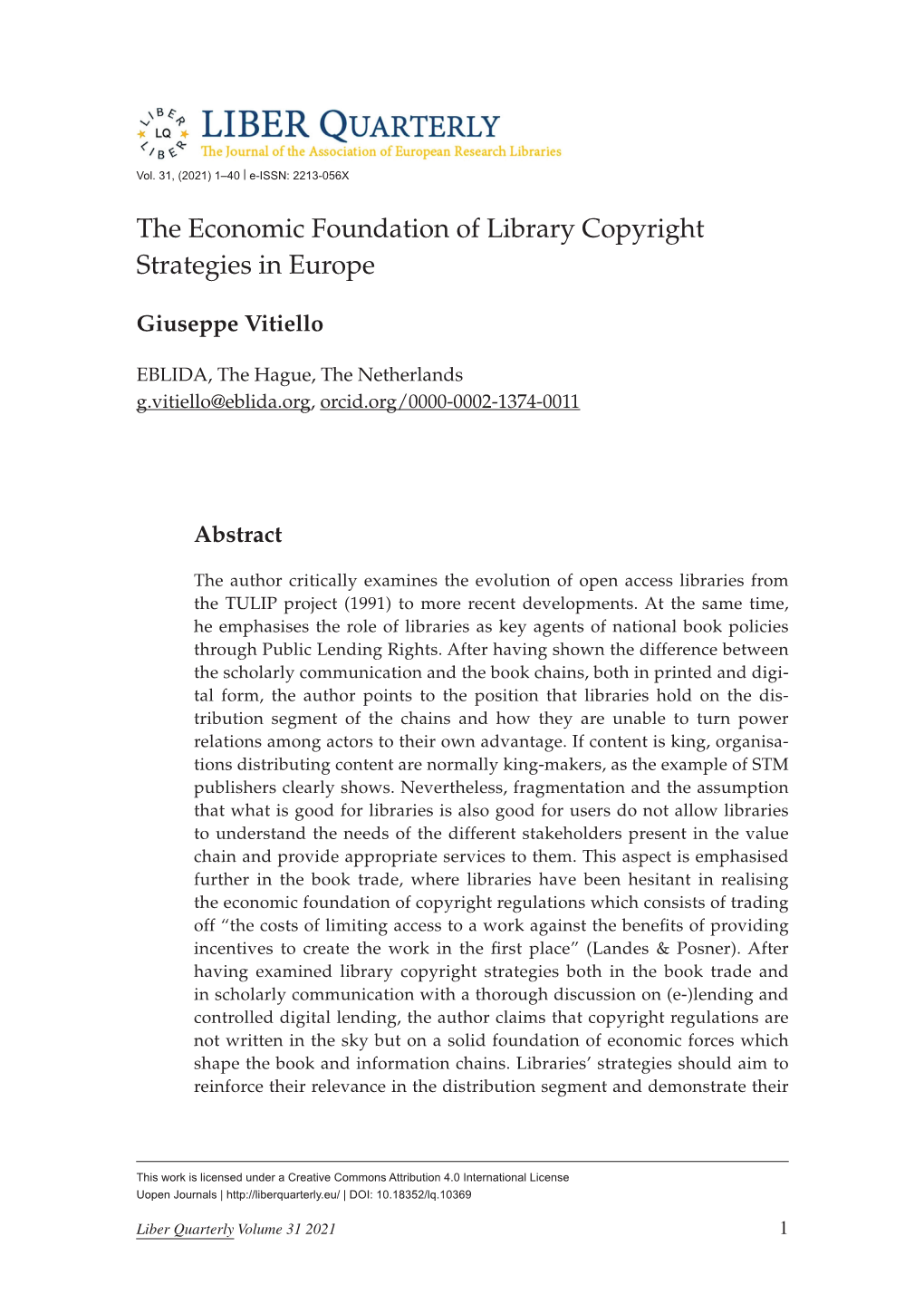 The Economic Foundation of Library Copyright Strategies in Europe