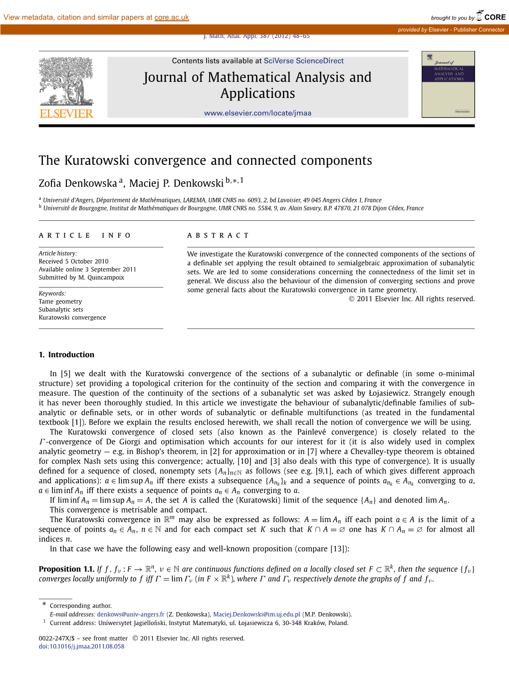 The Kuratowski Convergence and Connected Components ∗ Zoﬁa Denkowska A,Maciejp.Denkowskib, ,1