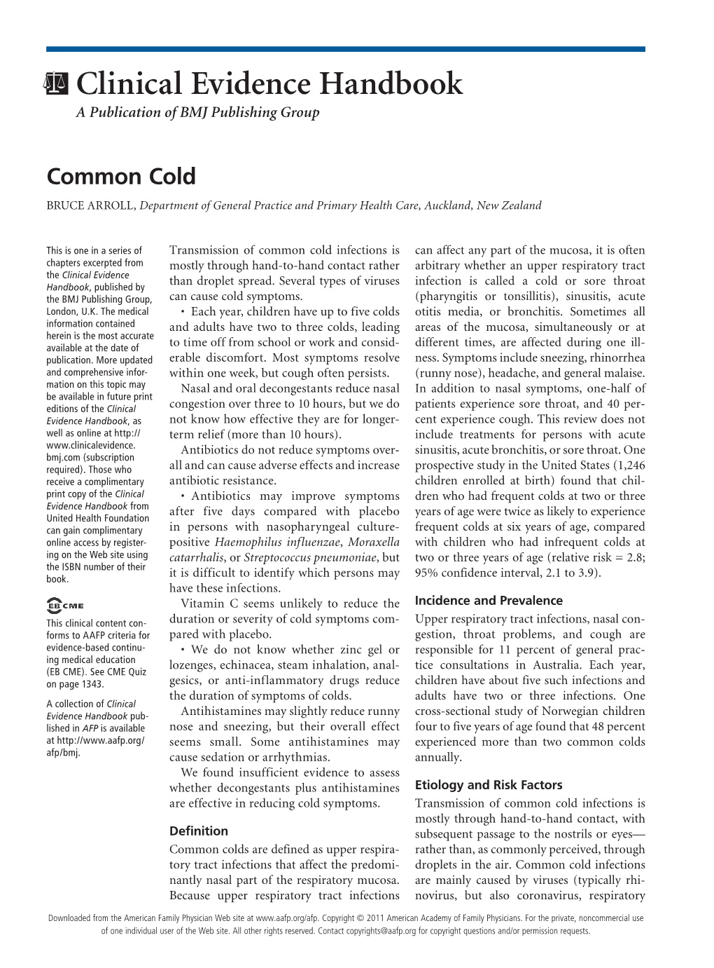 Common Cold BRUCE ARROLL, Department of General Practice and Primary Health Care, Auckland, New Zealand