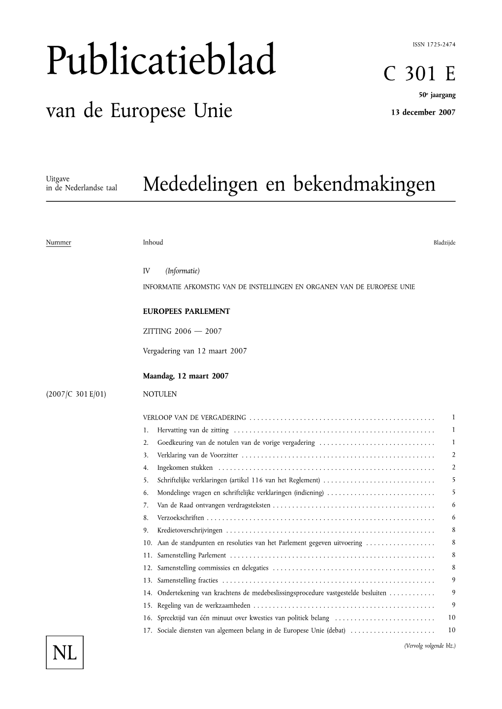 Publicatieblad C 301 E 50E Jaargang Van De Europese Unie 13 December 2007