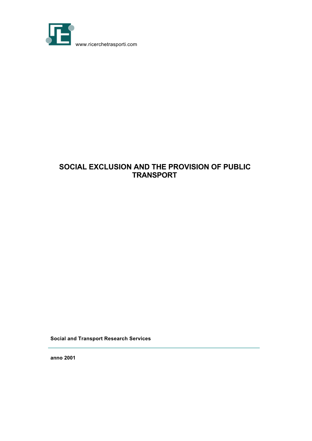 Social Exclusion and the Provision of Public Transport