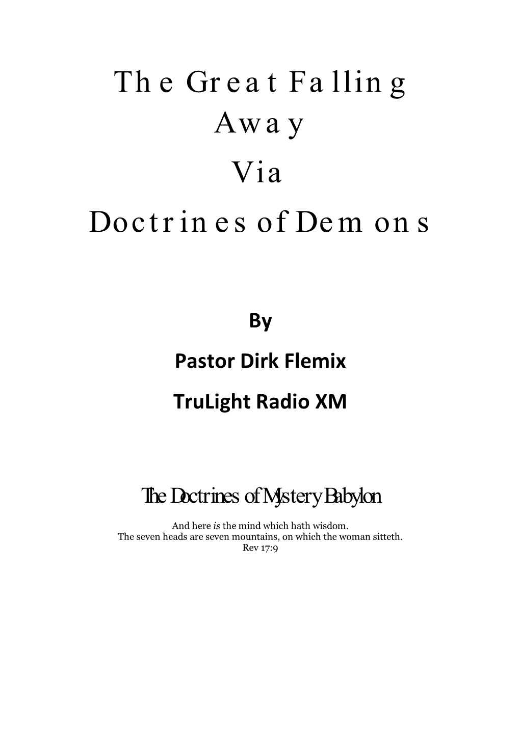 The Great Falling Away Via Doctrines of Demons