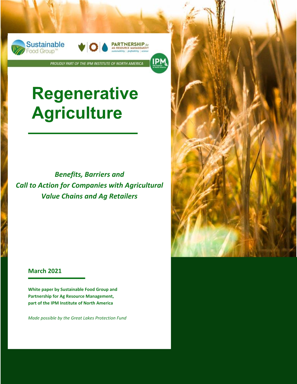 Regenerative Agriculture Benefits, Barriers and Call to Action