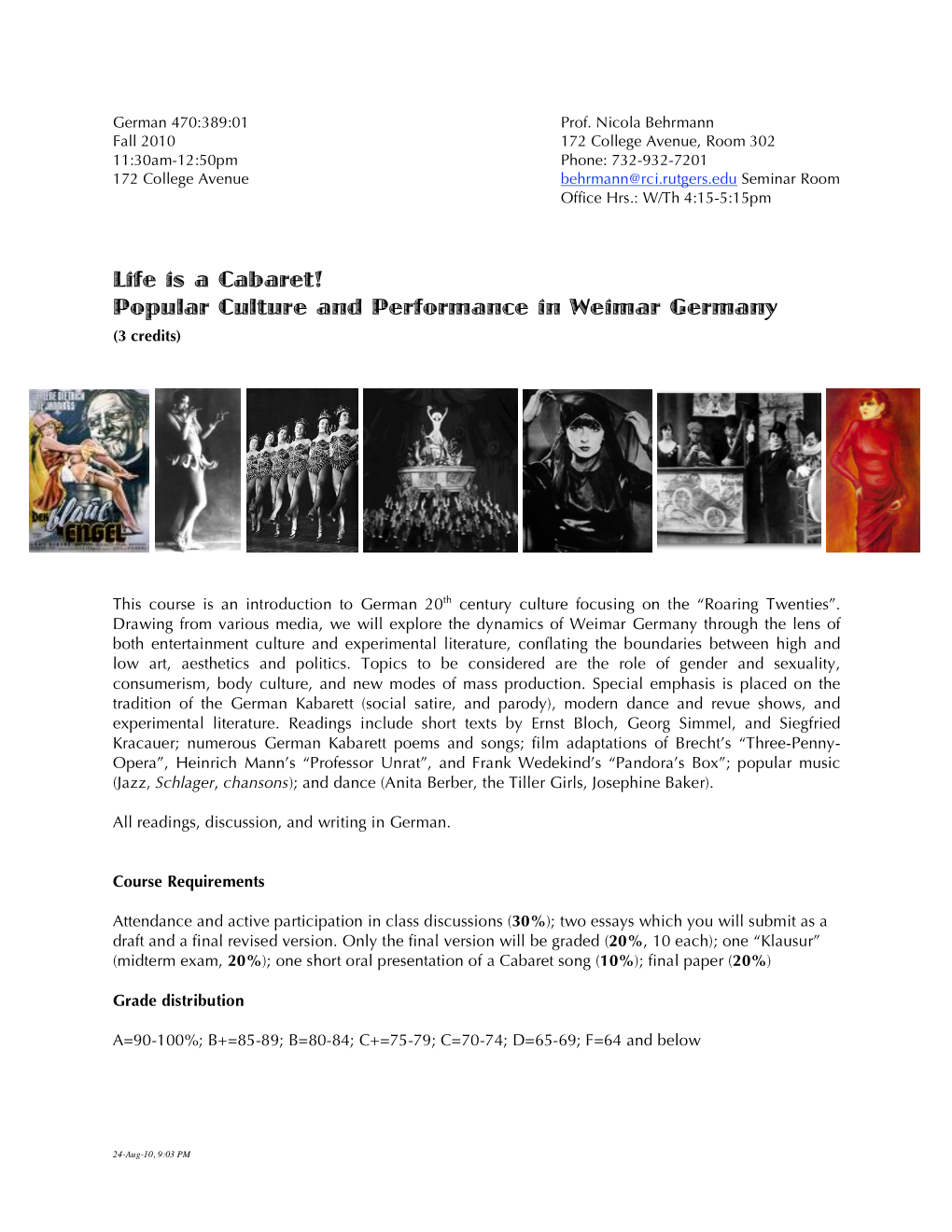 Life Is a Cabaret! Popular Culture and Performance in Weimar Germany (3 Credits)