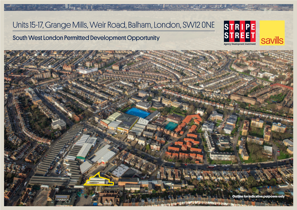 Units 15-17, Grange Mills, Weir Road, Balham, London, SW12 0NE South West London Permitted Development Opportunity