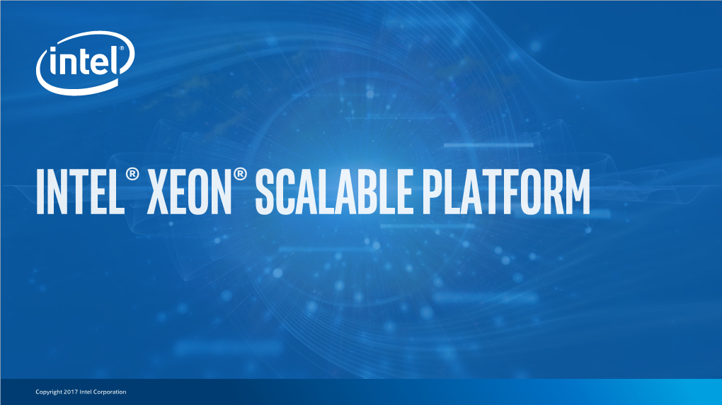 INTEL Xeon Processor Scalable Family