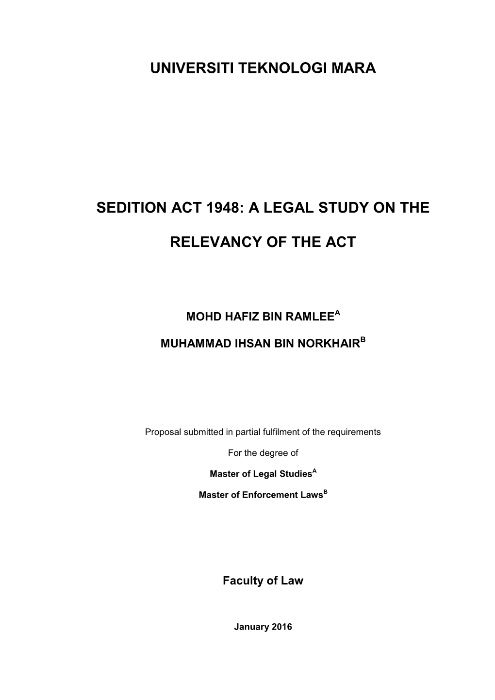 Sedition Act 1948: a Legal Study on the Relevancy of the Act