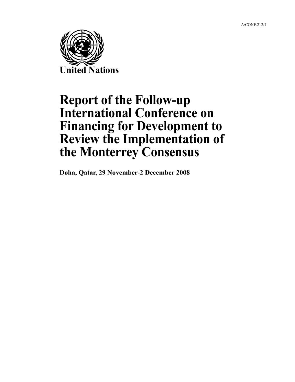 Report of the Follow-Up International Conference on Financing for Development to Review the Implementation of the Monterrey Consensus