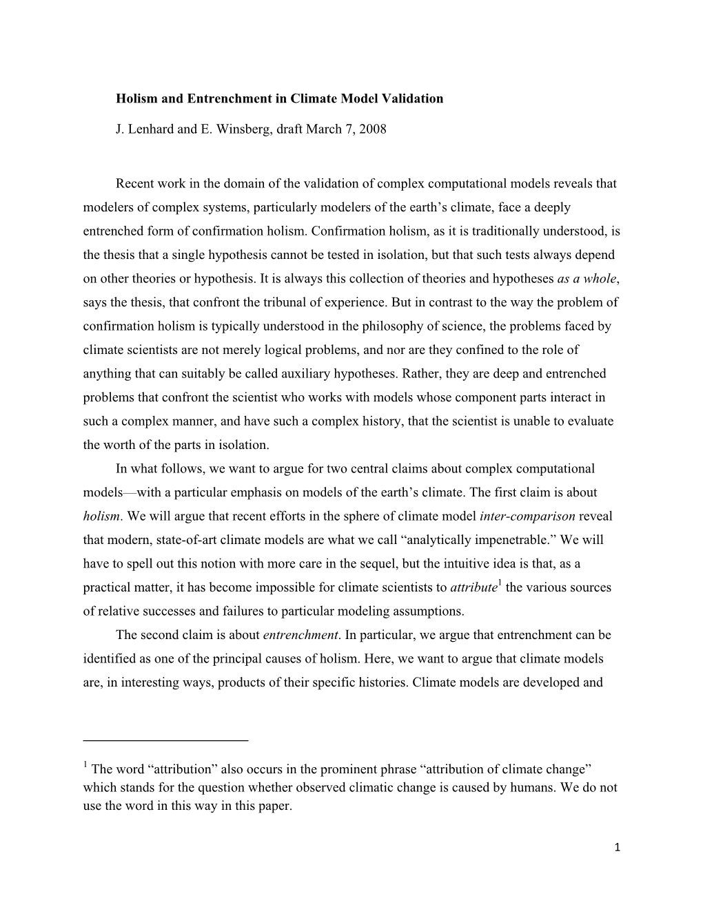 Holism and Entrenchment in Climate Model Validation J. Lenhard and E