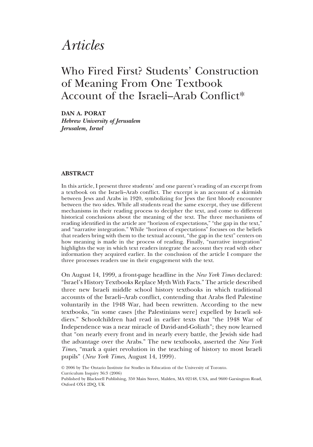 Who Fired First? Students’ Construction of Meaning from One Textbook Account of the Israeli–Arab Conﬂict*