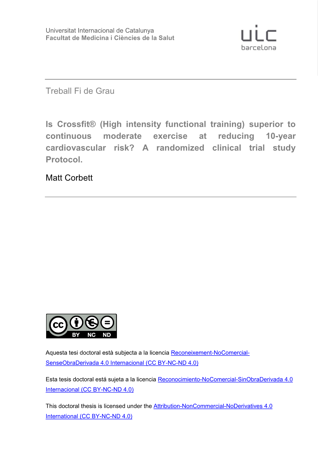 Superior to Continuous Moderate Exercise at Reducing 10-Year Cardiovascular Risk? a Randomized Clinical Trial Study Protocol