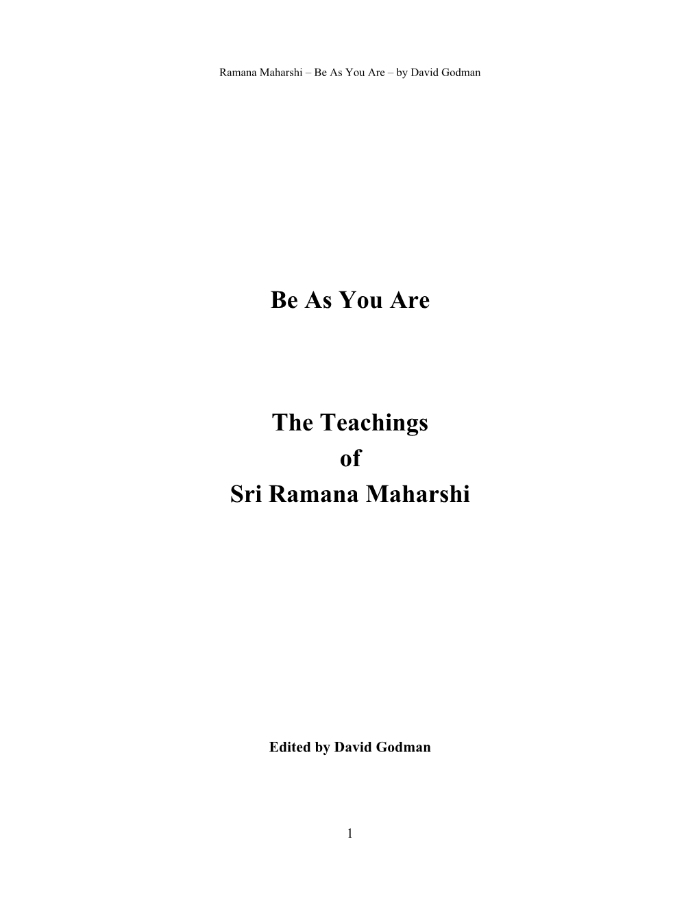 Be As You Are the Teachings of Sri Ramana Maharshi