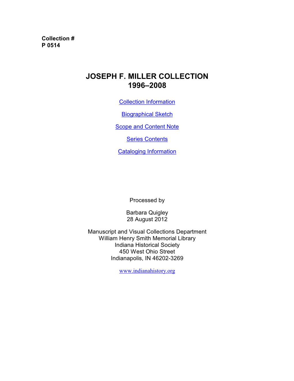 Joseph F. Miller Collection 1996–2008