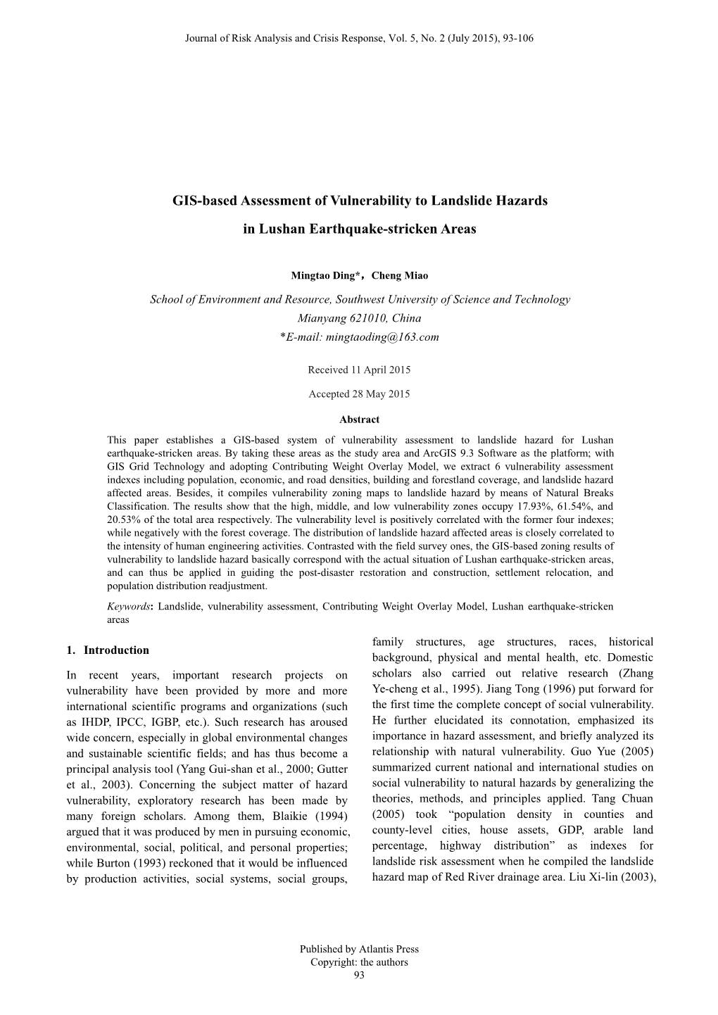 GIS-Based Assessment of Vulnerability to Landslide Hazards in Lushan Earthquake-Stricken Areas