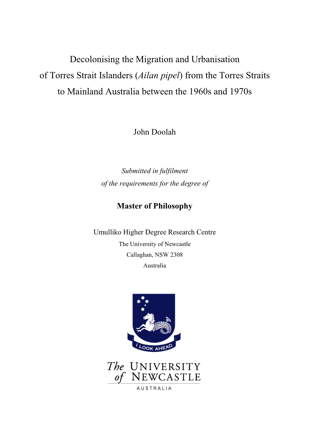 Decolonising the Migration and Urbanisation of Torres Strait Islanders (Ailan Pipel) from the Torres Straits to Mainland Australia Between the 1960S and 1970S