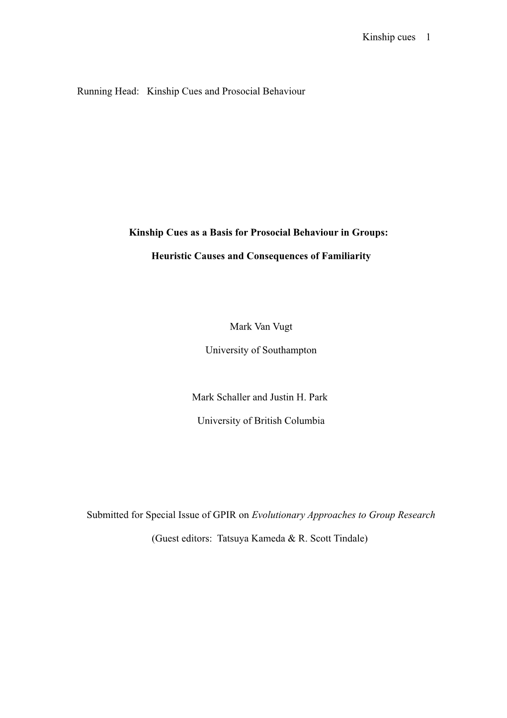 Kinship Cues As the Basis for Prosocial Behaviour in Groups