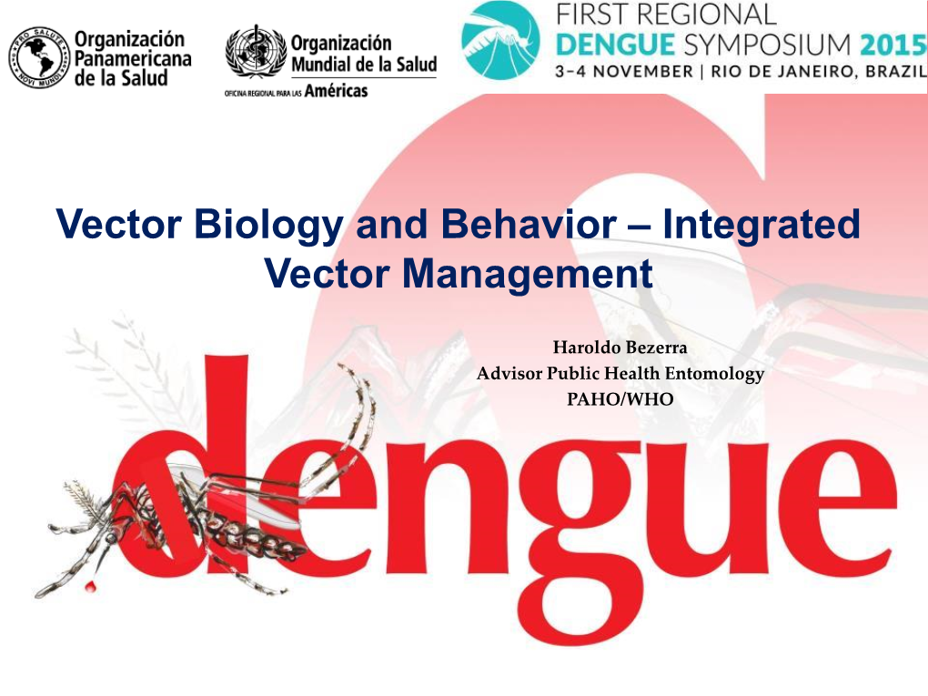 Vector Biology and Behavior – Integrated Vector Management