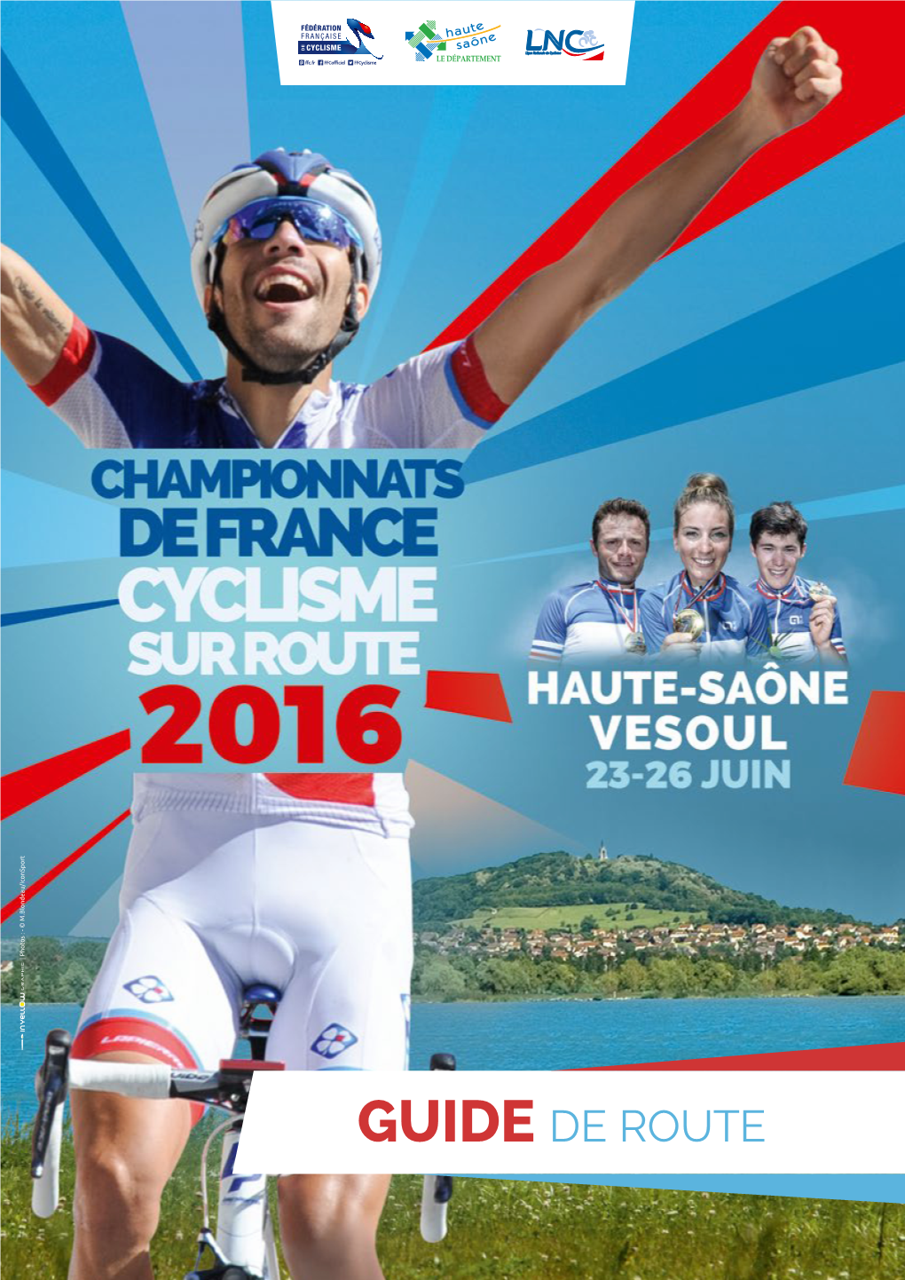 Guide De Route De Championnats De France De Cyclisme Sur Route 2016 Programme Sportif