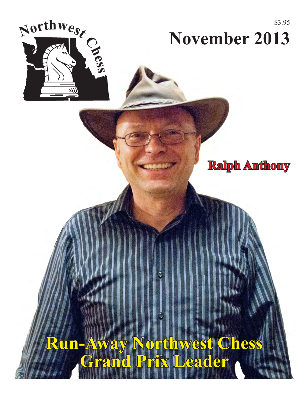 November 2013 Run-Away Northwest Chess Grand Prix Leader