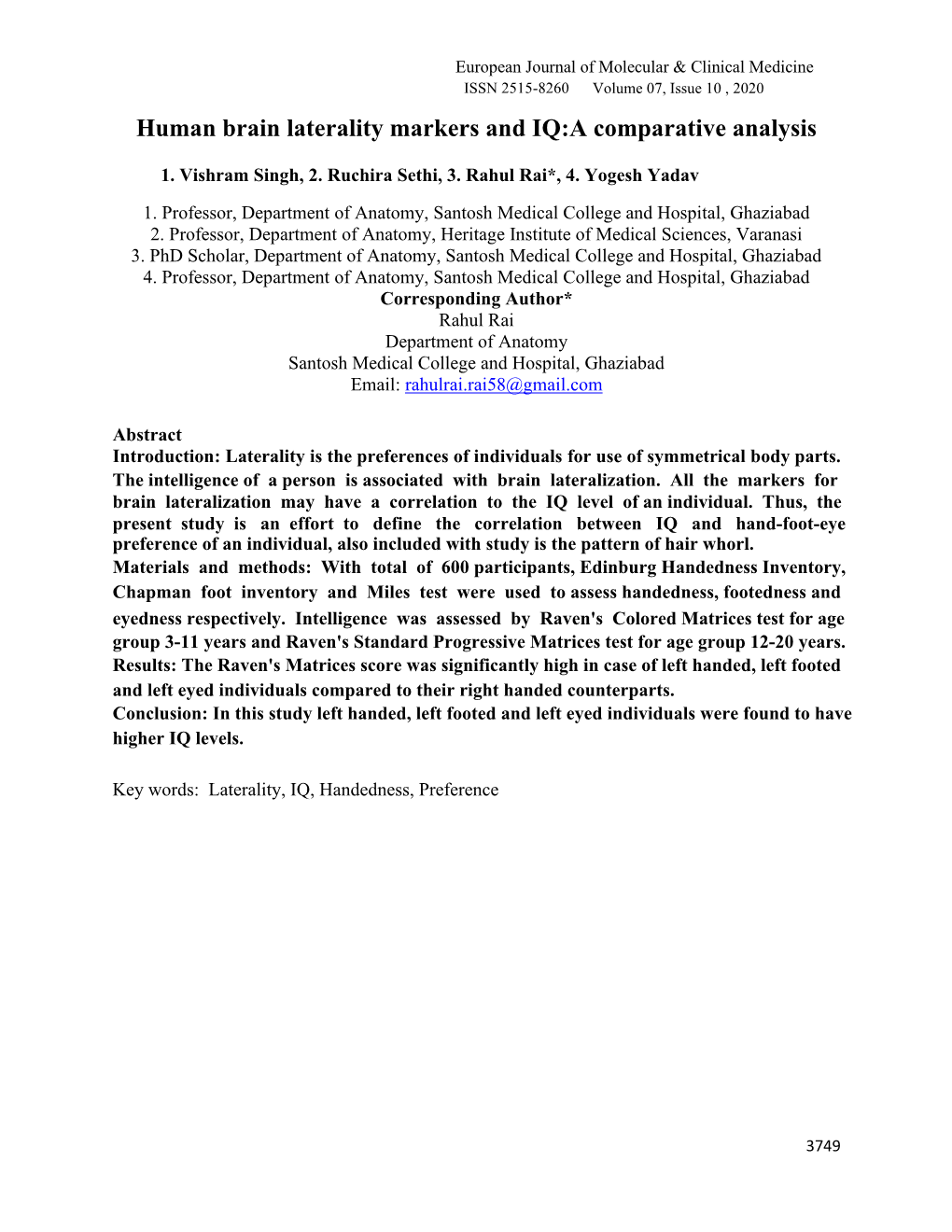 Human Brain Laterality Markers and IQ:A Comparative Analysis