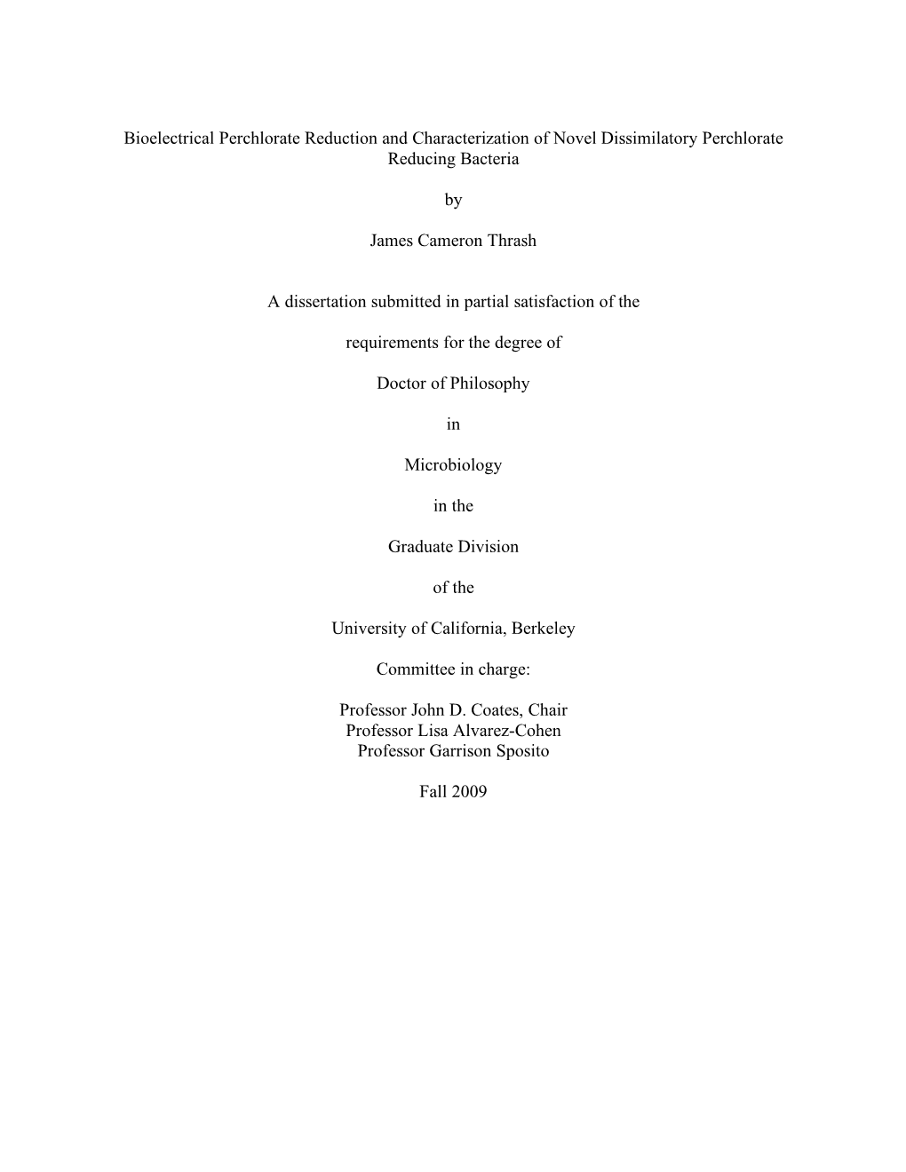 Bioelectrical Perchlorate Reduction and Characterization of Novel Dissimilatory Perchlorate Reducing Bacteria by James Cameron T