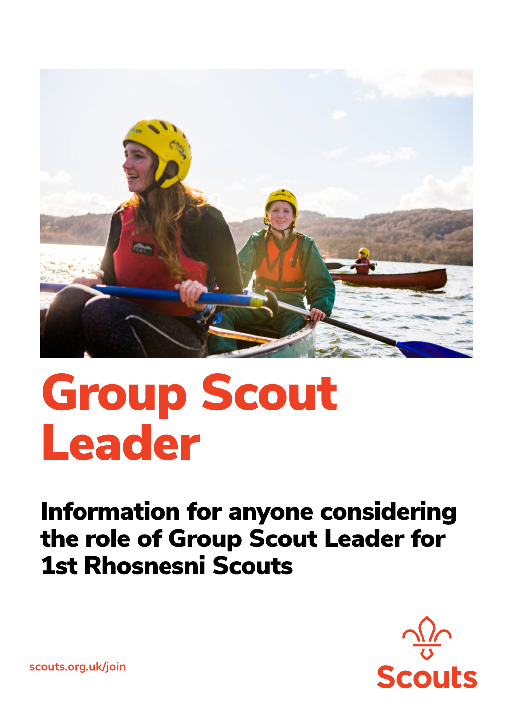 Information for Anyone Considering the Role of Group Scout Leader for 1St Rhosnesni Scouts