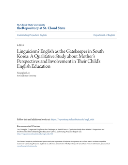 English As the Gatekeeper in South Korea: a Qualitative Study About Mother's Perspectives and Involvement in Their Hic Ld's English Education Young Jin Lee St