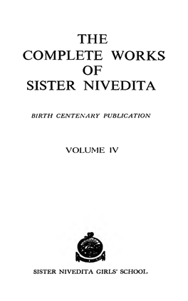 The Complete Works of Sister Nivedita Vol 4