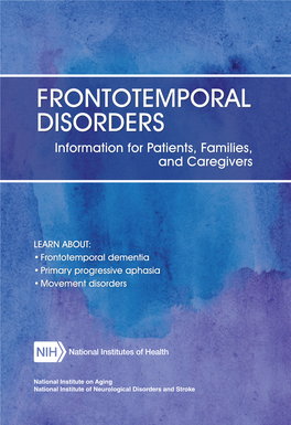 Frontotemporal Disorders: Information for Patients