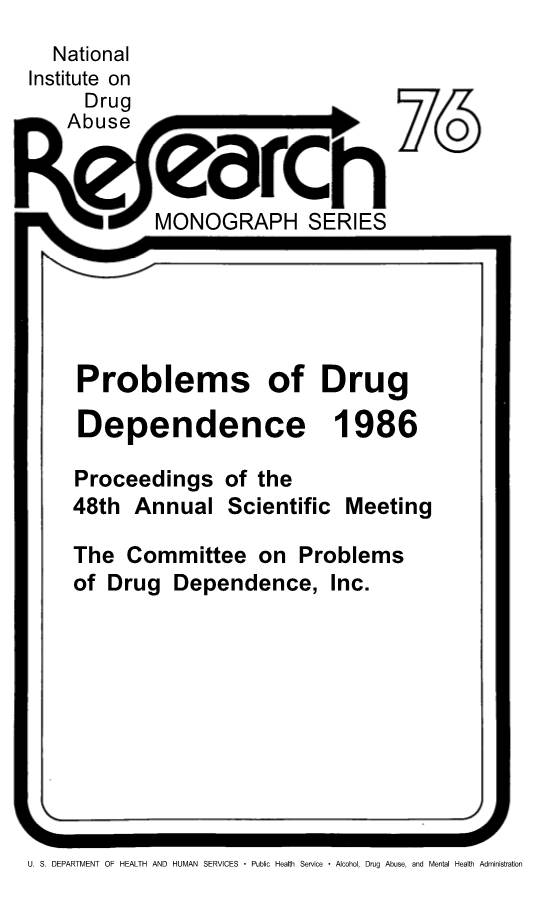 Problems of Drug Dependence 1986 Proceedings of the 48Th Annual Scientific Meeting