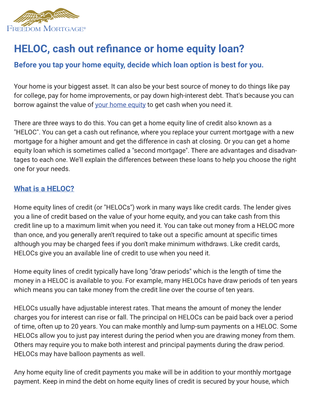 HELOC, Cash out Refinance Or Home Equity Loan?