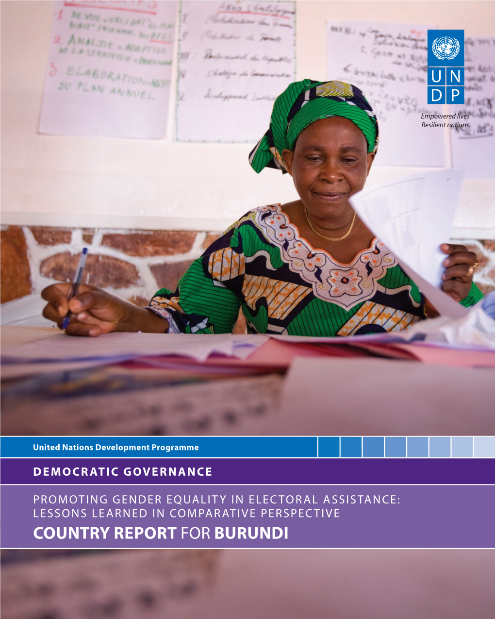 Country Report for BURUNDI Cover Photo: Aude Rossignol