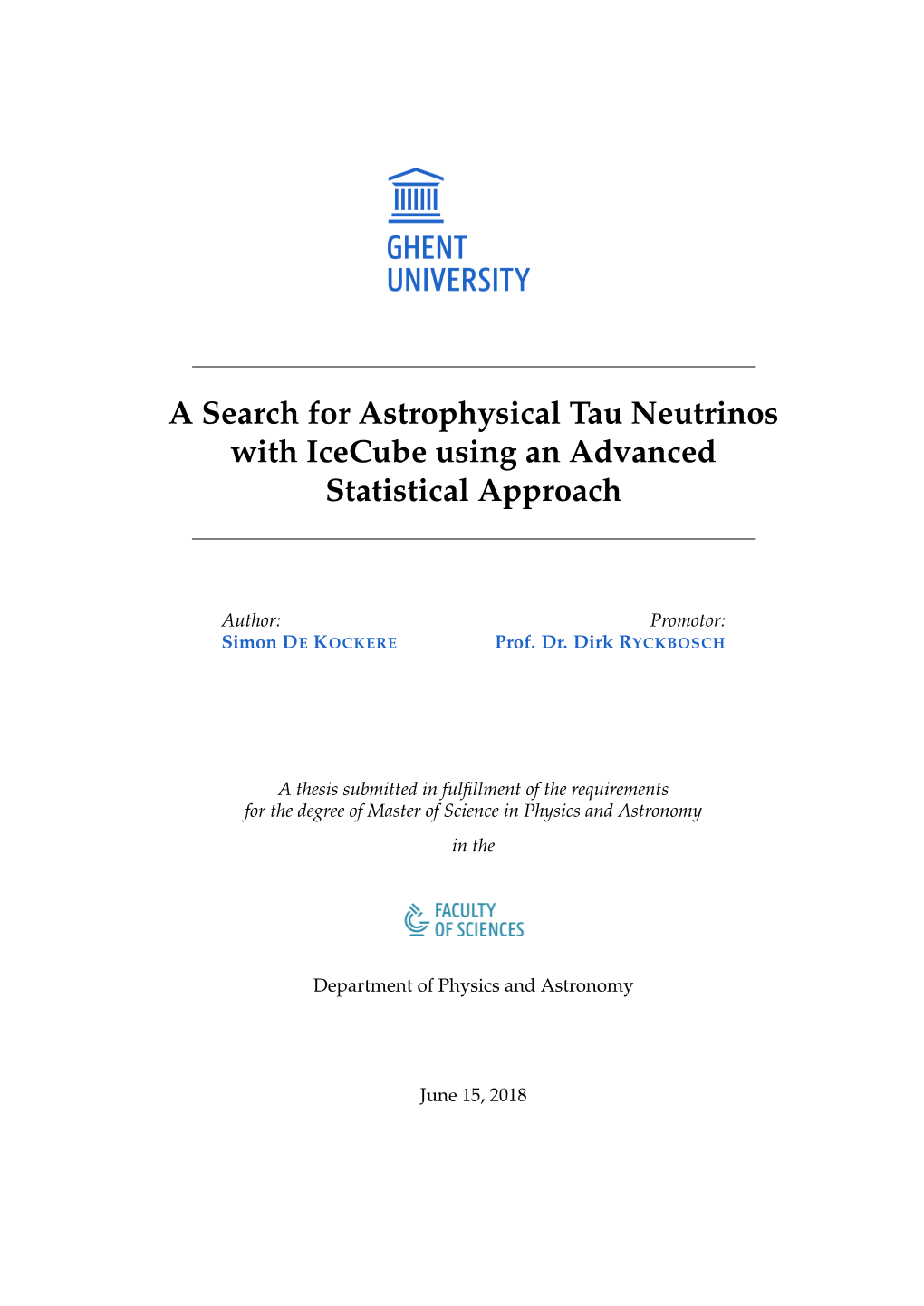 A Search for Astrophysical Tau Neutrinos with Icecube Using an Advanced Statistical Approach