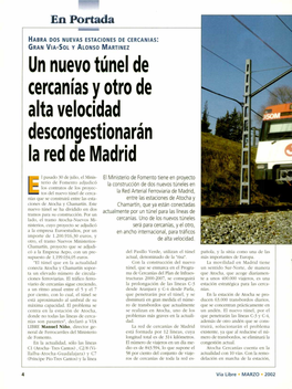 Un Nuevo Túnel De Cercanías Y Otro De Alta Velocidad Descongestionarán La Red De Madrid