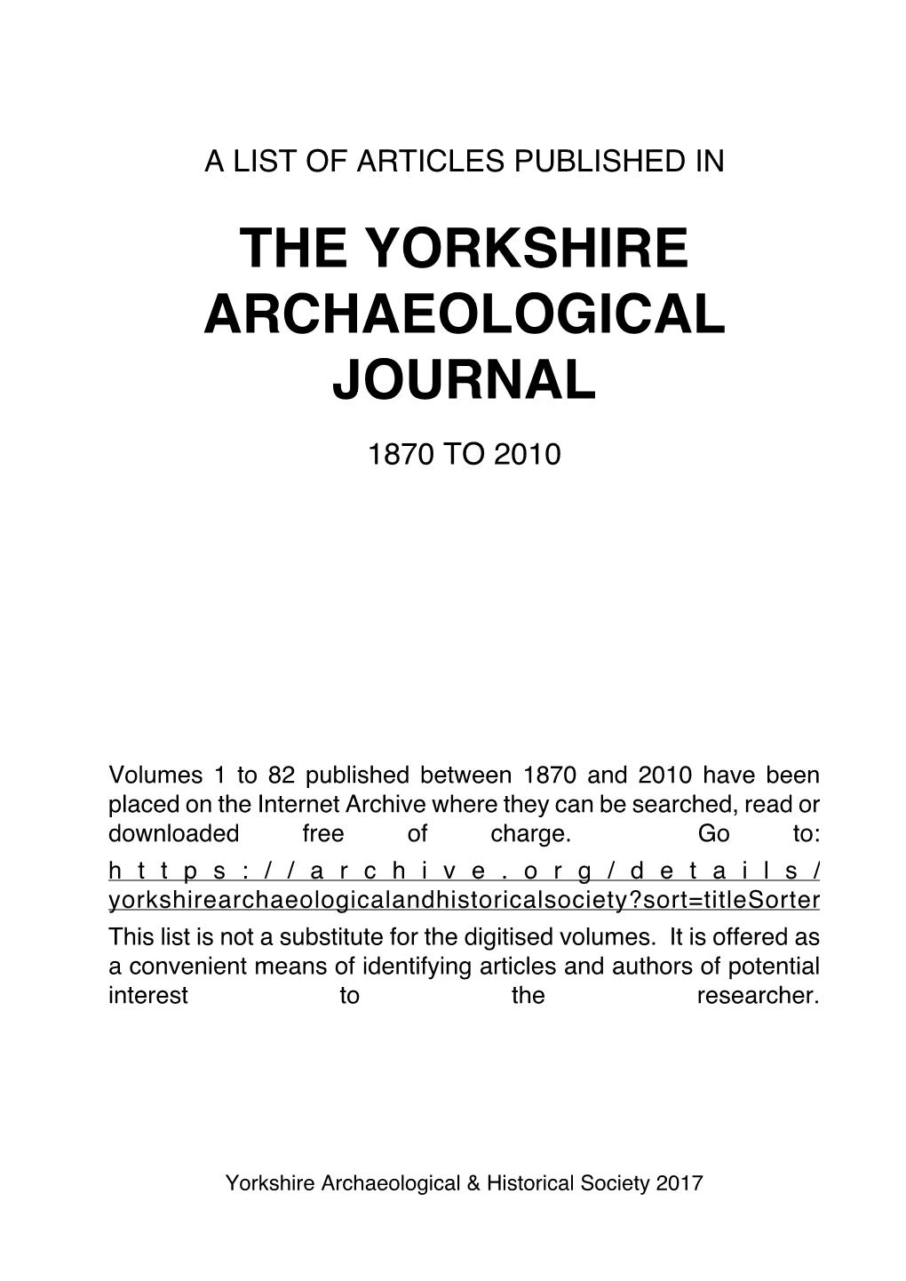 The Yorkshire Archaeological Journal 1870 to 2010