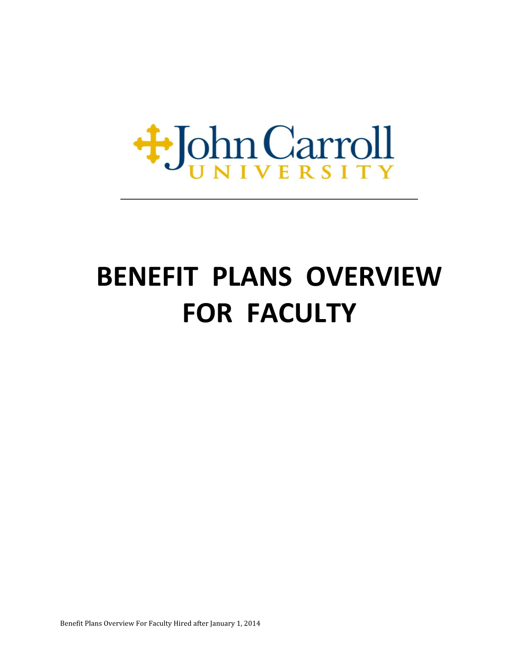 Benefit Plans Overview for Faculty