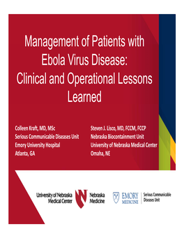 Management of Patients with Ebola Virus Disease: Clinical and Operational Lessons Learned