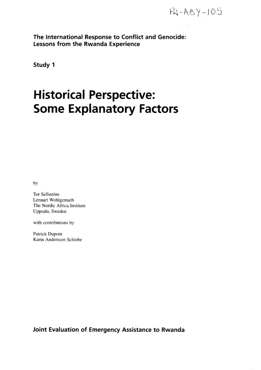 Historical Perspective: Some Explanatory Factors